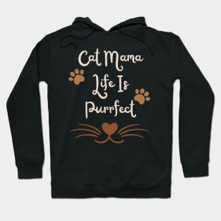 Cute t-shirt for cat mama | cat lover, cute cat paws | cat mama life is purrfect Hoodie